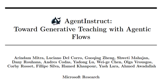 微软用AI Agent生成2500万对高质量数据,极大提升大模型性能!