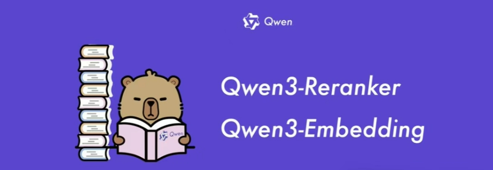 新一代文本表征Qwen3-Embedding与排序模型Qwen3-Reranker 部署和替换