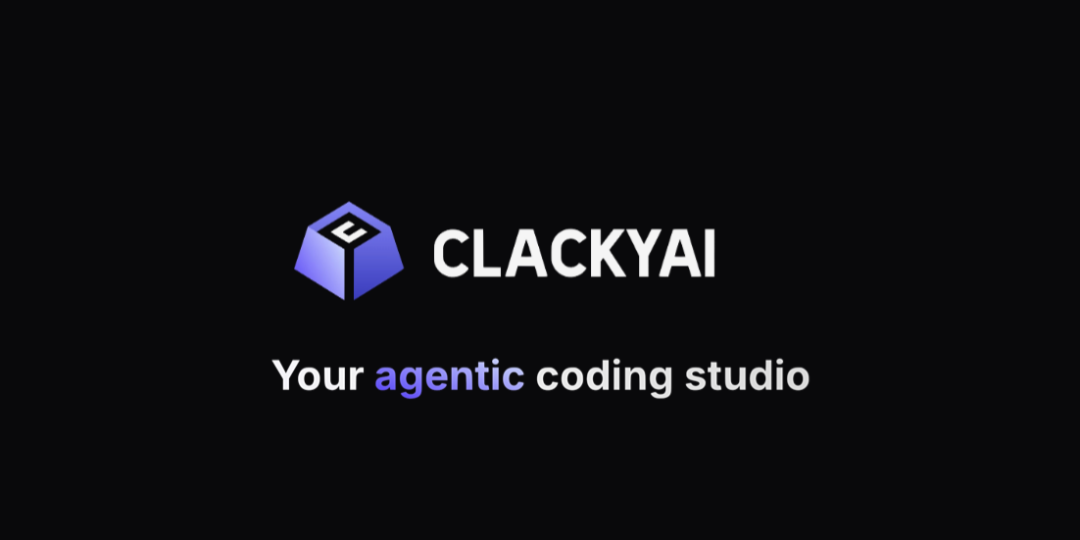 ClackyAI：用云端 Agent 开启 Coding 下一站